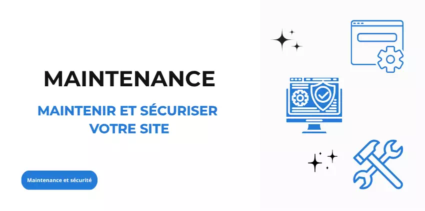 Comment gérer, maintenir et sécuriser votre site web efficacement